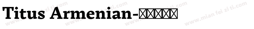 Titus Armenian字体转换